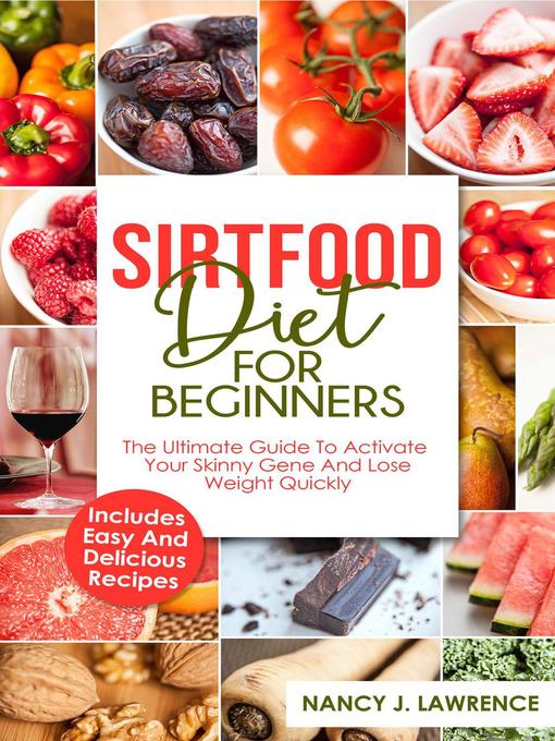 Title details for SirtFood Diet by Nancy J. Lawrence - Available